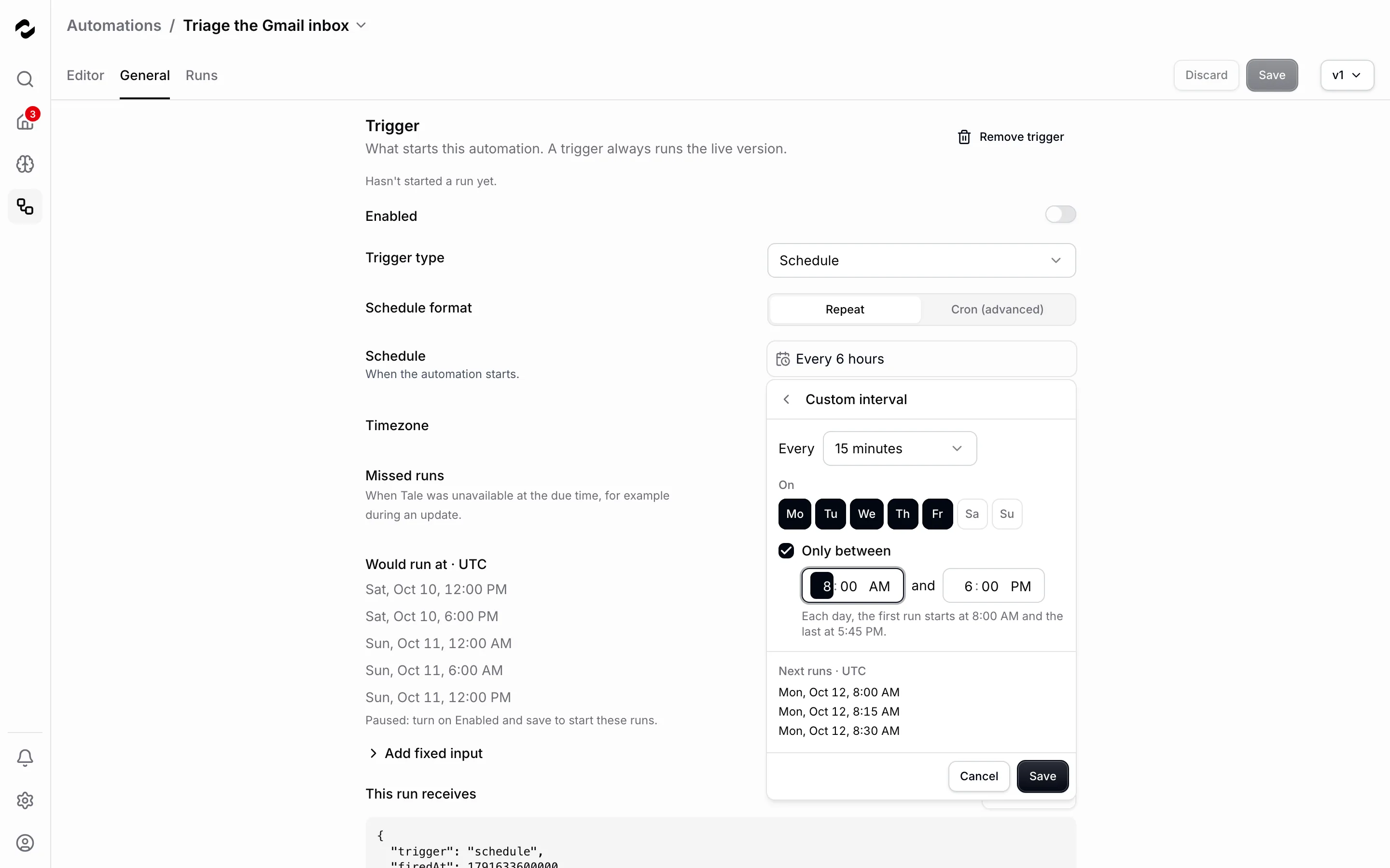 The Custom interval view of the schedule picker: every 15 minutes, Monday to Friday chosen, Only between checked from 8:00 AM to 6:00 PM, the line Each day, the first run starts at 8:00 AM and the last at 5:45 PM, the next three runs in UTC, and Cancel and Save.