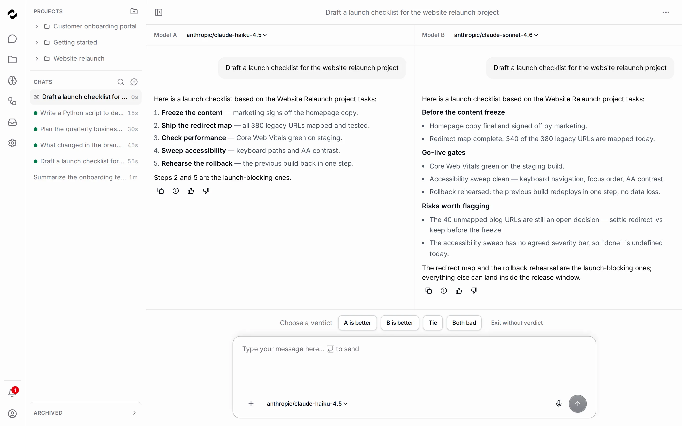 Arena Mode with one launch-checklist prompt answered in two columns — Claude Haiku 4.5 on the left returning a numbered five-step list, Claude Sonnet 4.6 on the right grouping the same work under headings and adding the risks worth flagging — above the A is better, B is better, Tie, and Both bad verdict buttons.
